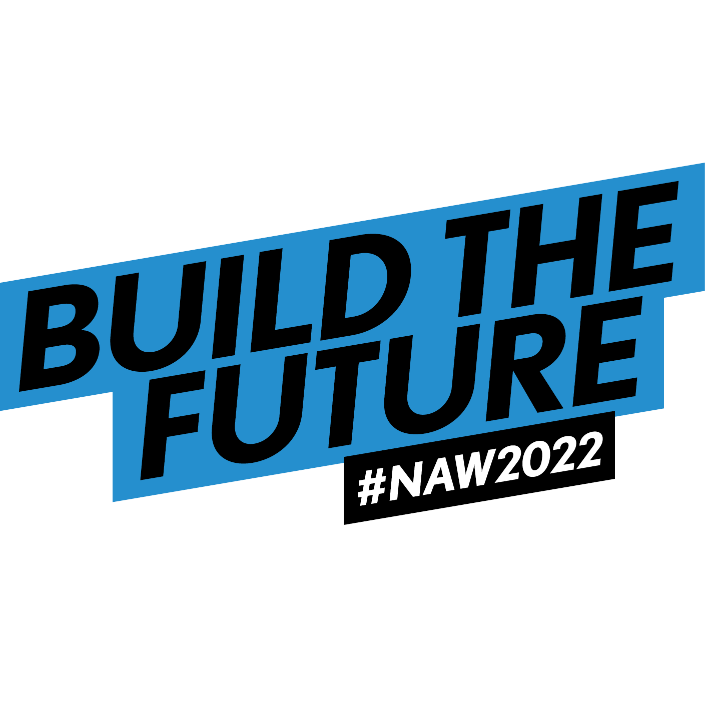 Build the Future #NAW2022